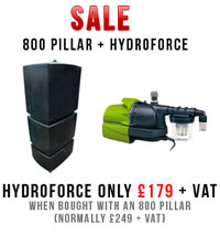 Hydroforce only 179 + Vat when bought with a 800 Litre Ecopillar Water Butt